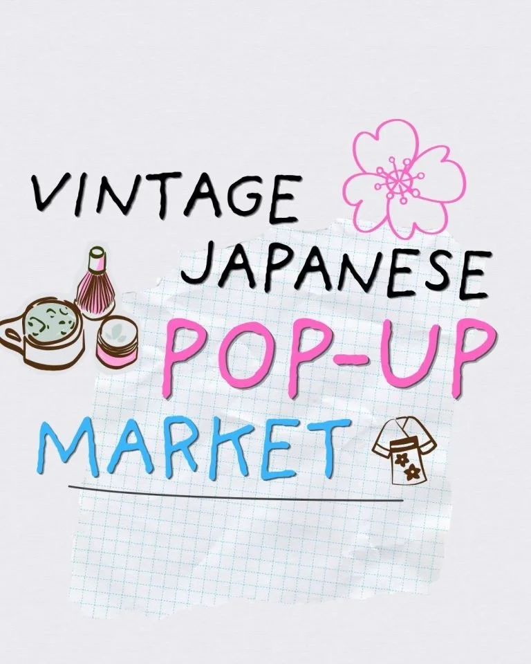 Vintage Japanese Pop-Up Market @ The Japanese Cultural and